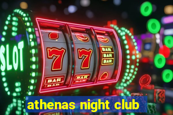 athenas night club